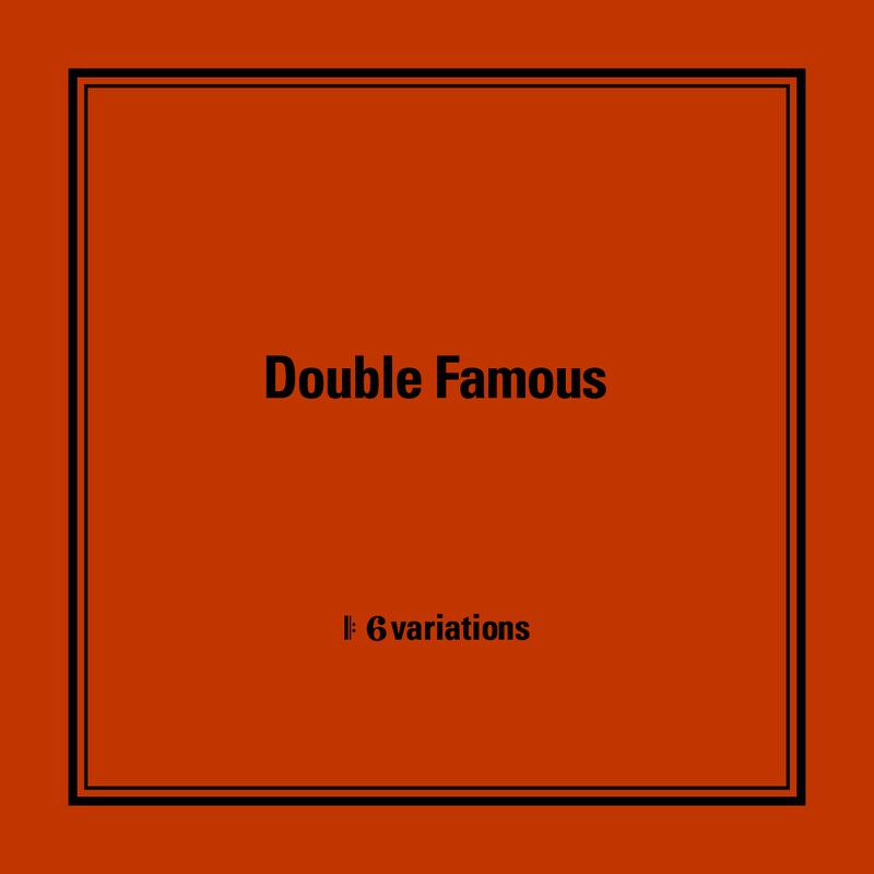 Double Famous「6variations」ジャケット