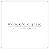 wooderd chiarie「2013.5.29 LIVE ALBUM」ジャケット