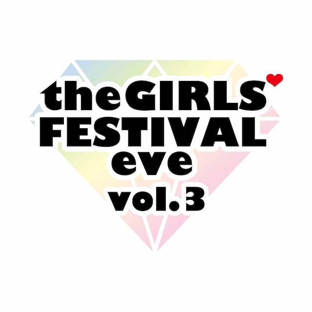 「the GIRLS' FESTIVAL eve vol.3」ロゴ