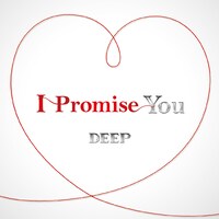 DEEP「I Promise You」DVD付き仕様ジャケット