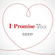 DEEP「I Promise You」DVD付き仕様ジャケット