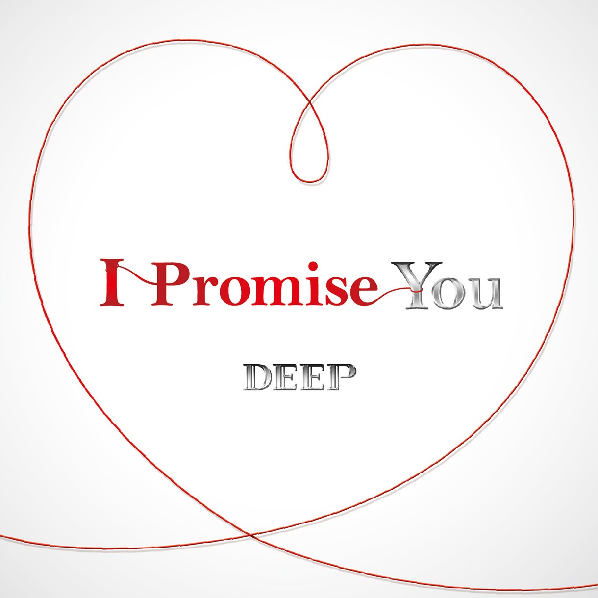 DEEP「I Promise You」DVD付き仕様ジャケット