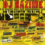 DJ HAZIME「AIN'T NO STOPPIN' THE DJ VOL.2」ジャケット