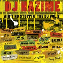 DJ HAZIME「AIN'T NO STOPPIN' THE DJ VOL.2」ジャケット