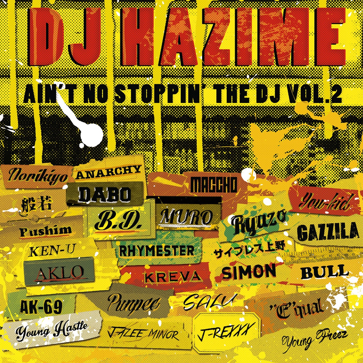 DJ HAZIME「AIN'T NO STOPPIN' THE DJ VOL.2」ジャケット