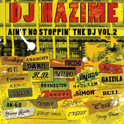 DJ HAZIME「AIN'T NO STOPPIN' THE DJ VOL.2」ジャケット