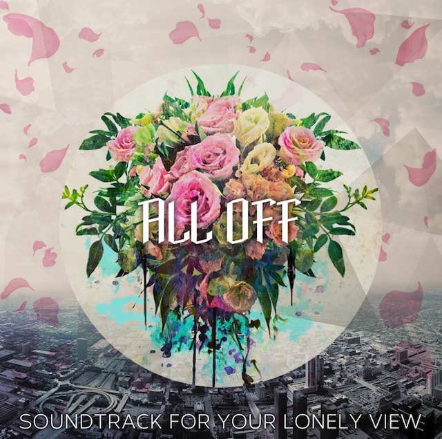 ALL OFF「Soundtrack For Your Lonely View」ジャケット