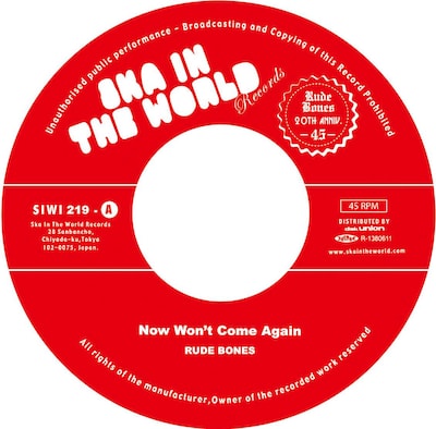 RUDE BONES「Now Won't Come Again」レーベル