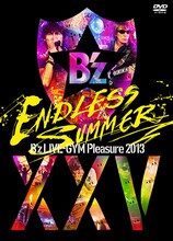 B'z「B'z LIVE-GYM Pleasure 2013 ENDLESS SUMMER -XXV BEST-」完全盤DVDジャケット