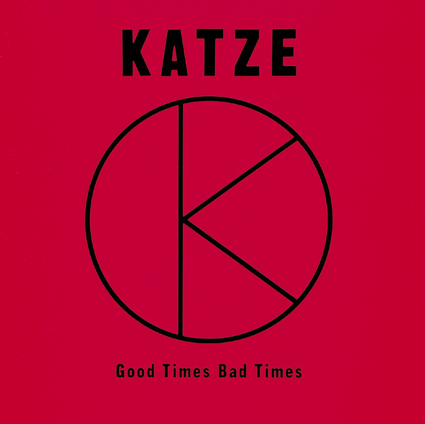 KATZE「Good Times Bad Times」ジャケット