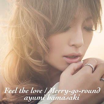 浜崎あゆみ「Feel the love / Merry-go-round」CD盤ジャケット