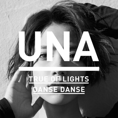 Una「True of Lights/Danse Danse」ジャケット