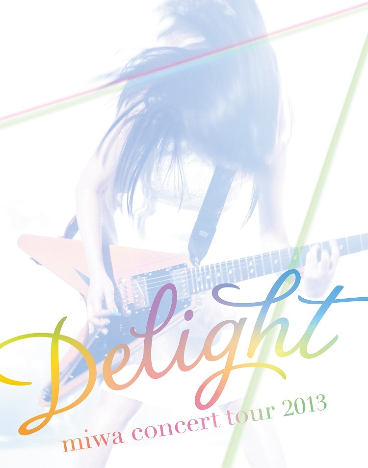 miwa「miwa concert tour 2013 “Delight”」初回プレス分Blu-rayジャケット