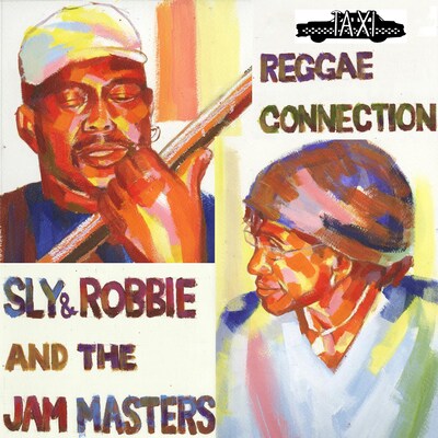Sly & Robbie and The Jam Masters「REGGAE CONNECTION」ジャケット