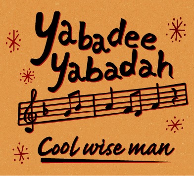 COOL WISE MAN「Yabadee Yabadah」ジャケット