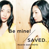 坂本真綾「Be mine! / SAVED.」（世界征服盤）ジャケット