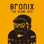 8ronix「THE BLANK DISC」ジャケット