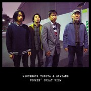 豊田道倫 & mtvBAND「FUCKIN' GREAT VIEW」ジャケット