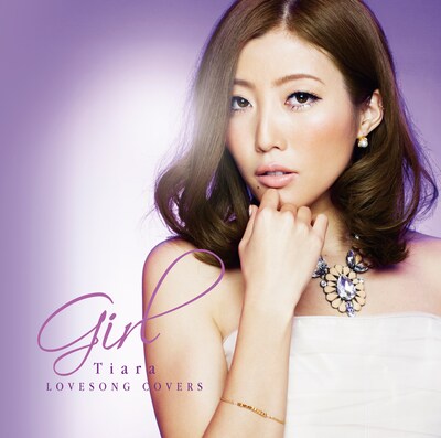 Tiara「Girl ～Tiara Love Song Covers～」ジャケット