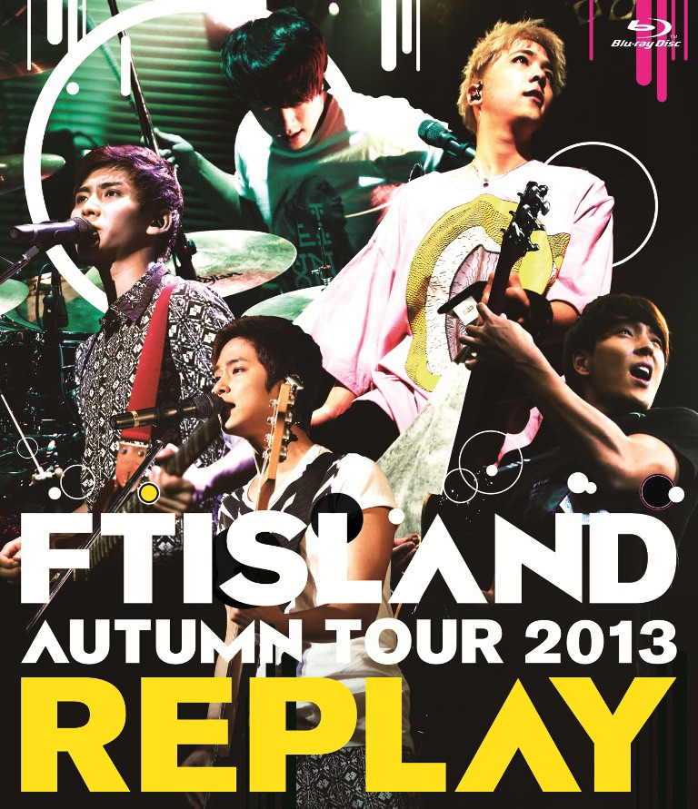 FTISLAND「AUTUMN TOUR 2013 REPLAY」Blu-ray盤ジャケット