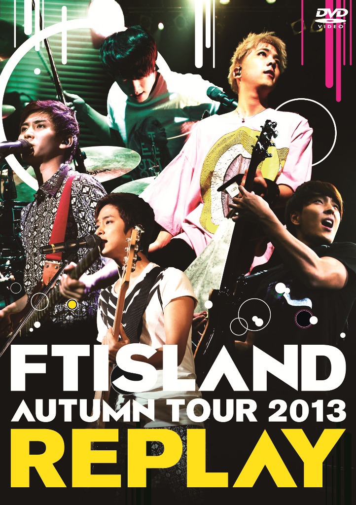 FTISLAND「AUTUMN TOUR 2013 REPLAY」DVD盤ジャケット