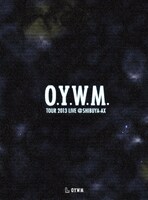 SALU&AKLO「O.Y.W.M. TOUR 2013 LIVE at SHIBUYA-AX」ジャケット