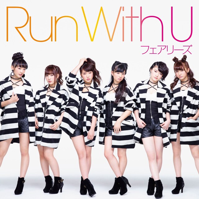 フェアリーズ「Run With U」CD+DVD盤ジャケット