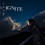 小林太郎「IGNITE」初回限定盤ジャケット
