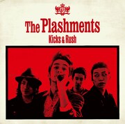 The Plashments「Kicks and Rush」ジャケット
