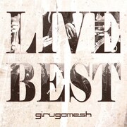ギルガメッシュ「LIVE BEST」通常盤ジャケット