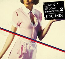 UNCHAIN「Love & Groove Delivery vol,2」ジャケット