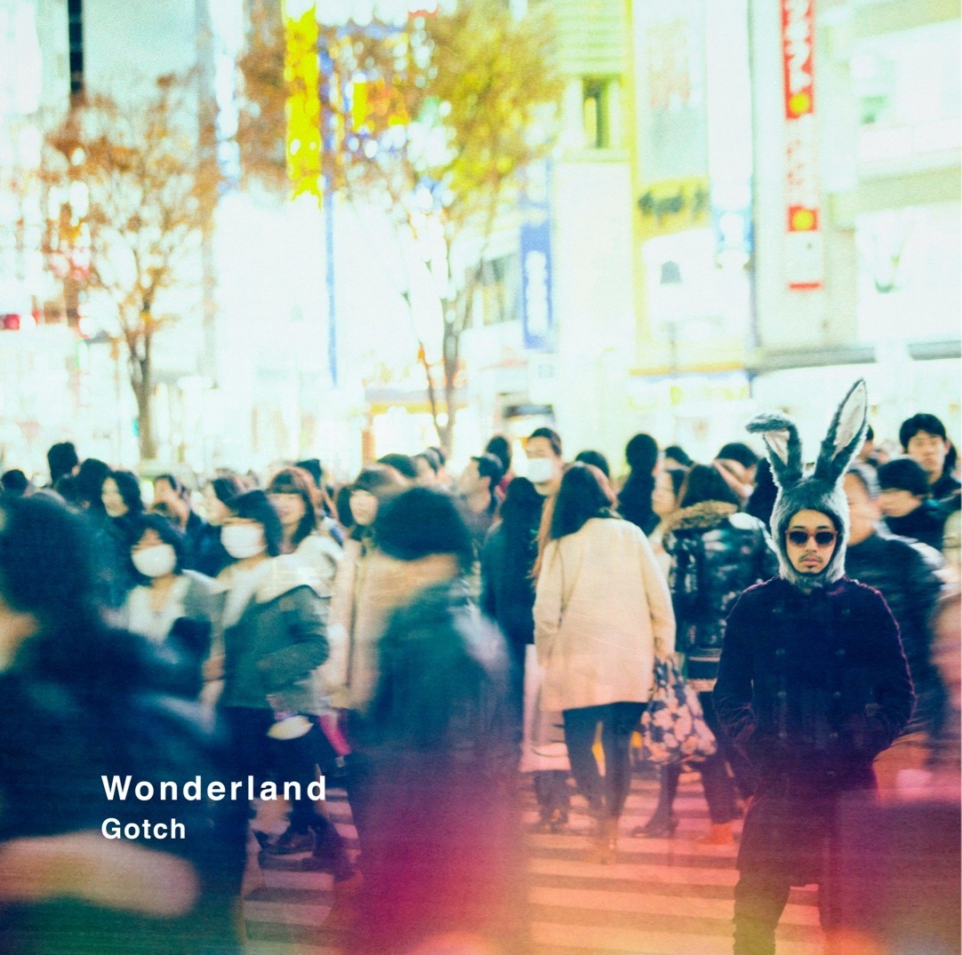 Gotch「Wonderland / 不思議の国」ジャケット