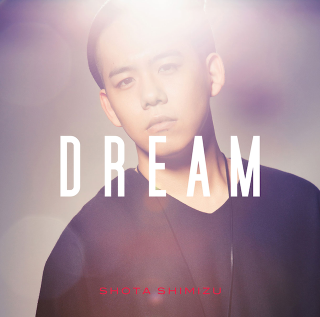 清水翔太「DREAM」初回限定盤ジャケット
