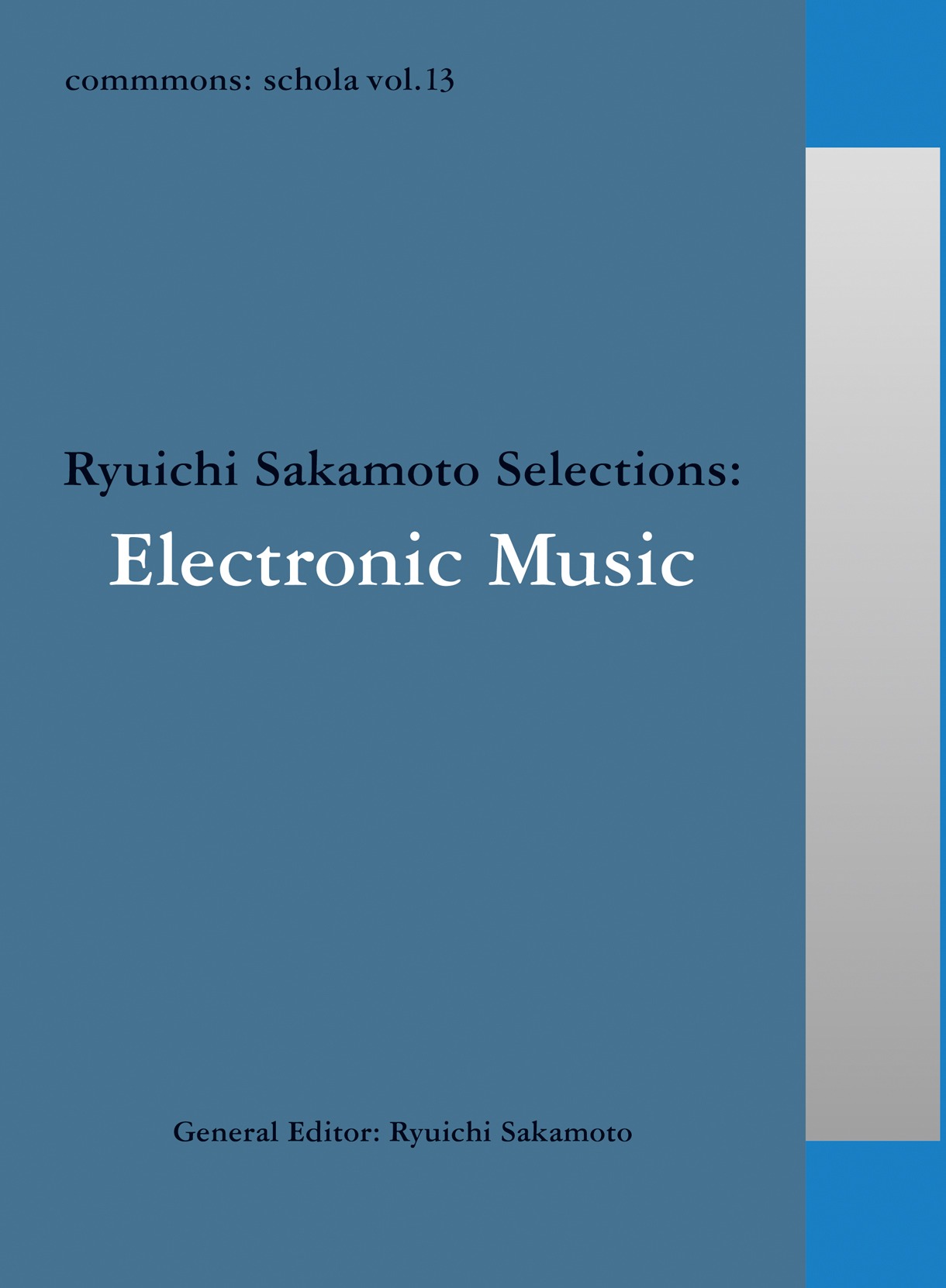 V.A「commmons: schola vol.13 Ryuichi Sakamoto Selections: Electronic Music」ジャケット