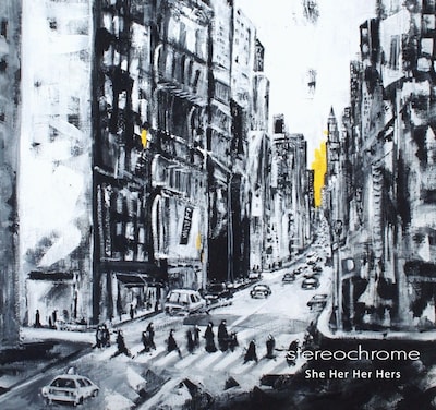 She Her Her Hers「stereochrome」ジャケット