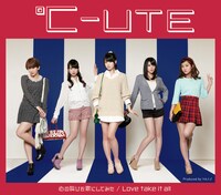 ℃-ute「心の叫びを歌にしてみた / Love take it all」通常盤Aジャケット