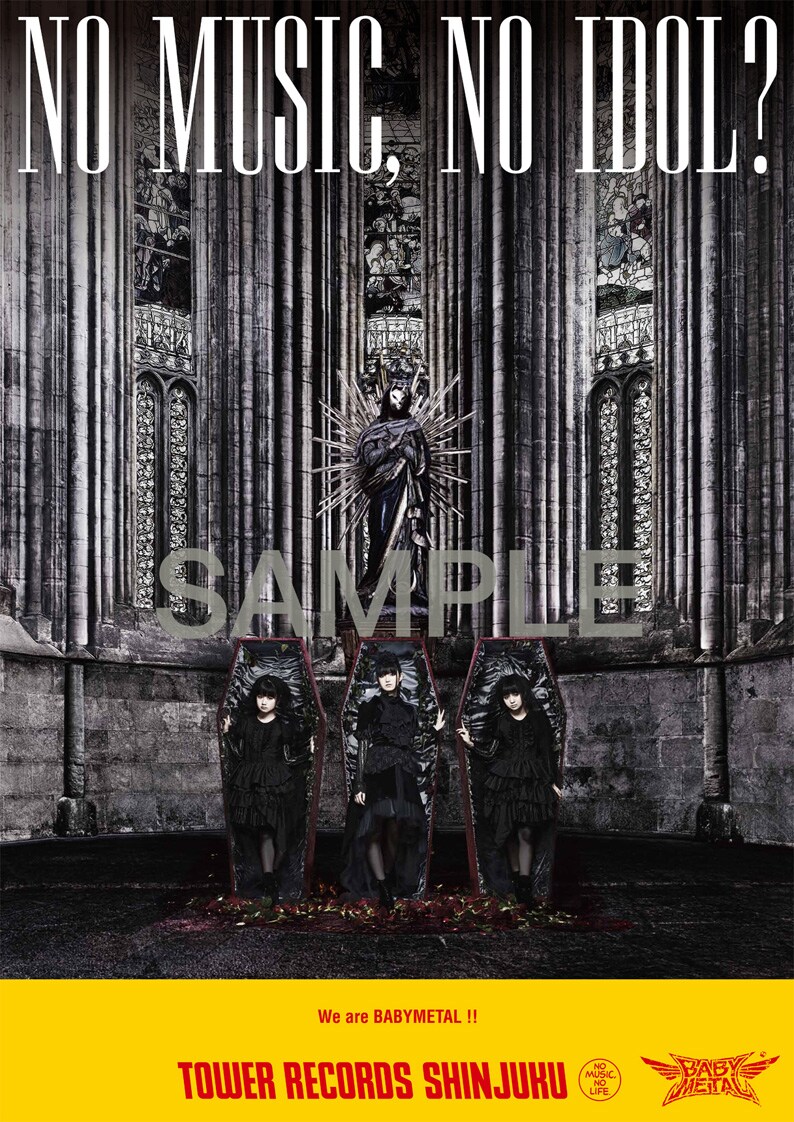 BABYMETAL NO MUSIC，NO IDOL? B2サイズ ポスター 1stアルバム