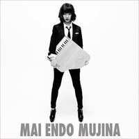 遠藤舞「MUJINA」CD+ミニフォトブック盤ジャケット