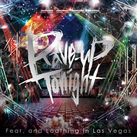 Fear, and Loathing in Las Vegas「Rave-up Tonight」ジャケット