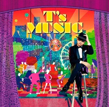 童子-T「T's MUSIC」ジャケット