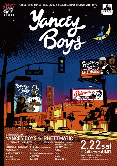 「Delicious vinyl presents YANCEY BOYS ''sunset blvd''Japan Tour 2014 with DJ RHETTMATIC In Tokyo Supported by XLARGE」ポスター
