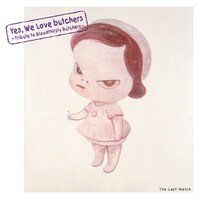 V.A.「Yes, We Love butchers ～Tribute to bloodthirsty butchers～ The Last Match」ジャケット