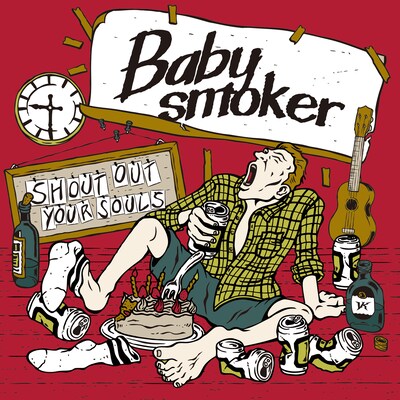 Baby smoker「SHOUT OUT YOUR SOULS」ジャケット