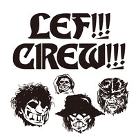 LEF!!! CREW!!!「THIS IS HARDCORE」ジャケット