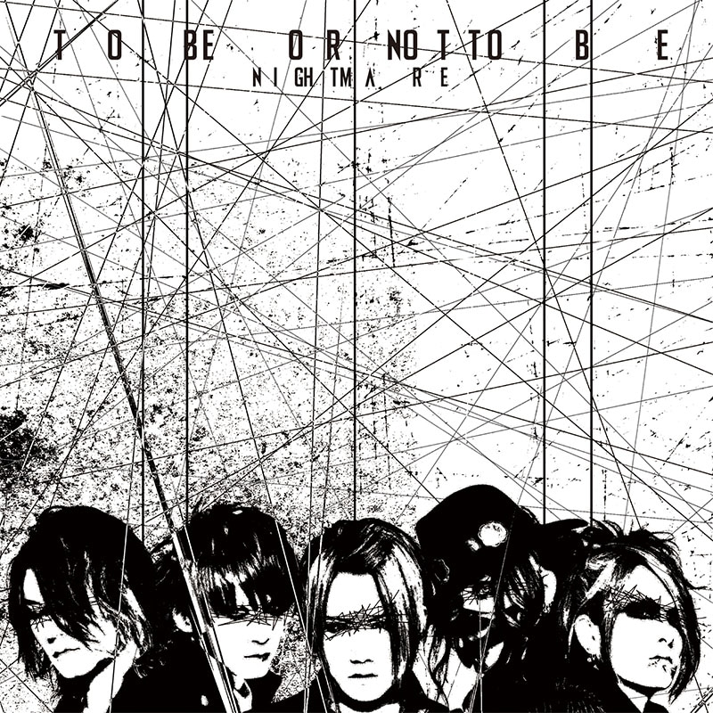 NIGHTMARE「TO BE OR NOT TO BE」Type-Aジャケット