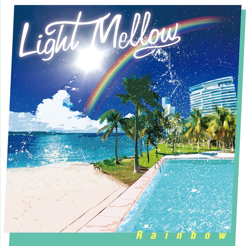 V.A.「Light Mellow ～Rainbow」ジャケット