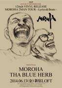 MOROHA「12inch VINYL RELEASE MOROHA 2MAN TOUR ～Lyrics&Beats～」フライヤー