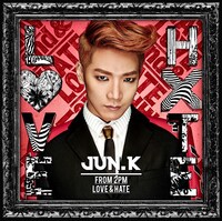 Jun.K（From 2PM）「LOVE & HATE」ジャケット