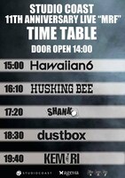 「STUDIO COAST 11TH ANNIVERSARY LIVE『MRF』」タイムテーブル