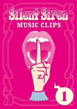Silent Siren「Silent Siren Music Clips 1」DVDジャケット